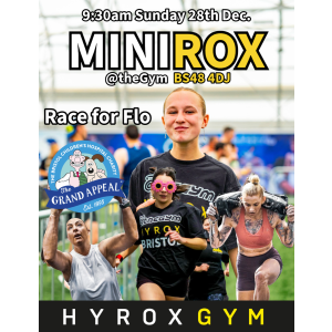 @theGym MINI HyROX - Race for Flo! Sunday 28th December 2025