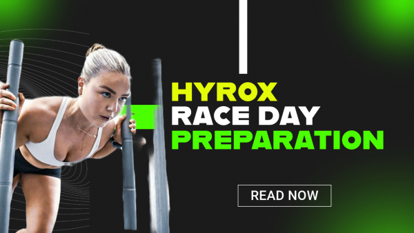 HYROX: Race Day Preparation